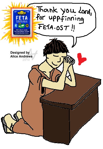 Thank god for fetaost